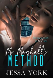 Mr. Marshall's Method - Learning to Love, #1
