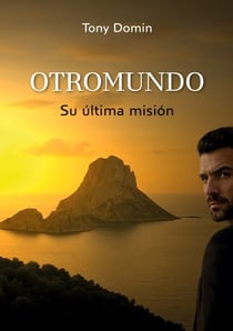 OTROMUNDO - Su última misión