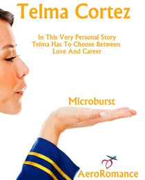 MicroBurst - AeroRomance Series, #1