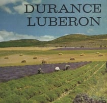 Durance et Luberon - Provence inconnue