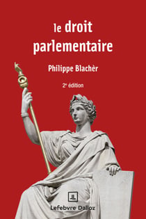 Le droit parlementaire 2ed