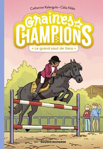 Graines de champions, Tome 04 - Le grand saut de Sara