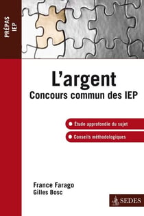 L'argent - Concours commun IEP