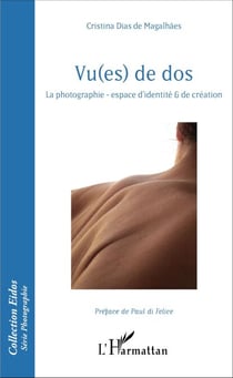Vu(es) de dos - La photographie - espace d'identité & de création