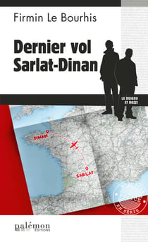 Dernier vol Sarlat-Dinan - Le Duigou et Bozzi - Tome 29
