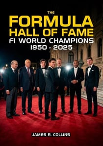 The Formula Hall of Fame: F1 World Champions