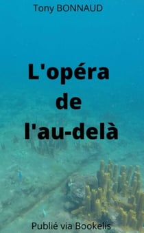 L'opéra de l'au-delà