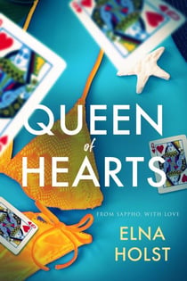 Queen of Hearts - From Sappho, With Love, #1