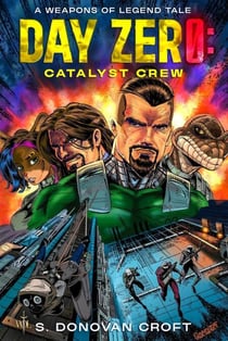 Day Zero: Catalyst Crew
