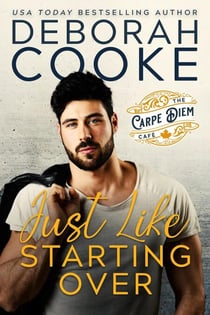 Just Like Starting Over - The Carpe Diem Café, #2