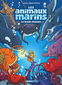 Les Animaux marins en BD - Tome 7 - Les animaux marins en BD