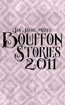 Bouffon Stories 2011 - Bouffon Stories, #1