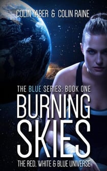 Blue#1: Burning Skies - The Red, White And Blue Universe, #3