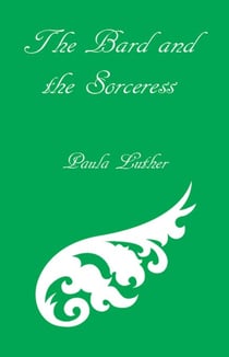 The Bard and the Sorceress - Bart the Bard, #2
