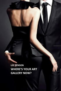 Where's Your Art Gallery Now? - Art For Art's Sake? No Way!, #2
