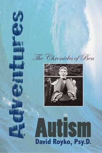 The Chronicles of Ben - Adventures in Autism