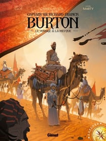 Burton - Tome 02 - Le Voyage à la Mecque
