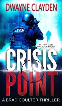 Crisis Point - The Brad Coulter Thriller Series, #1