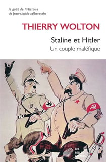Staline et Hitler - Un couple maléfique