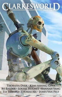 Clarkesworld Magazine Issue 206 - Clarkesworld Magazine, #206