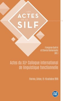 Actes du XLIe Colloque international de linguistique fonctionnelle - Florina, Grèce, 15-19 octobre 2019