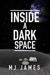 Inside a Dark Space - Lunar Abyss, #1