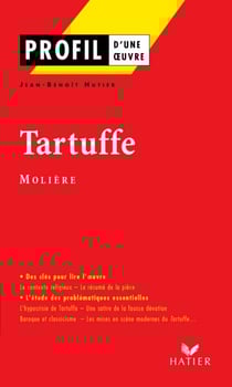 Profil - Molière : Tartuffe - analyse littéraire de l'oeuvre