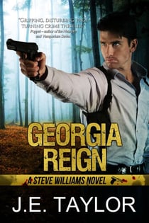 Georgia Reign - A Steve Williams Novel, #4