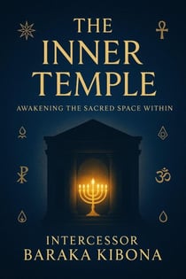 The Inner Temple-Awakening The Sacred Space Within