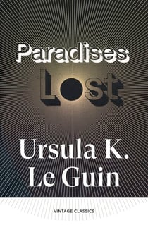 Paradises Lost - A touching novella about coming of age in space, from one of science-fiction's best beloved authors