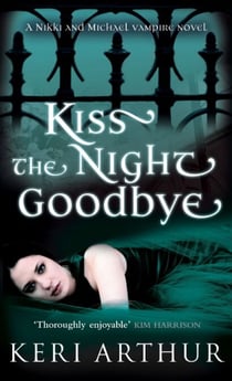 Kiss The Night Goodbye - Number 4 in series