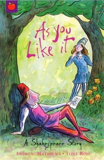 As You Like It - Shakespeare Stories for Children