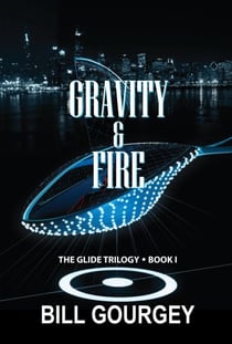 Gravity & Fire - Glide Trilogy, #1
