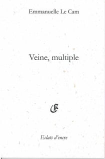 Veine, multiple