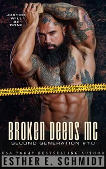 Broken Deeds MC: Second Generation #10 - Broken Deeds MC: Second Generation, #10