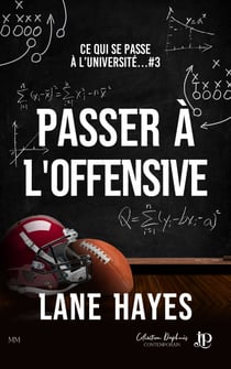 Passer à l'offensive - Ce qui se passe à l'université... #3