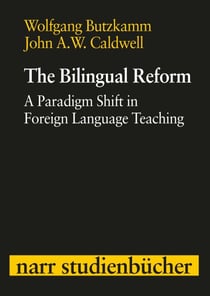 The Bilingual Reform - A Paradigm Shift in Foreign Language Teaching