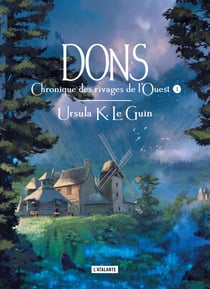 Dons - Chronique des rivages de l'Ouest, T1