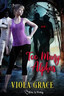Too Many Alphas - Betas in Waiting, #20