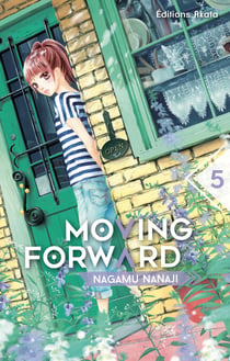 Moving Forward - Tome 5