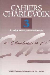 Cahiers Charlevoix 3 - Études franco-ontariennes