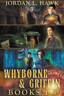 Whyborne and Griffin, Books 1-3 - Whyborne & Griffin Box Sets, #1