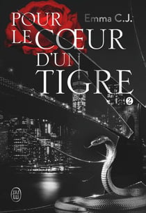 Pour le coeur d'un tigre (Tome 2)
