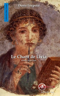 Le chant de Livia - Roman historique