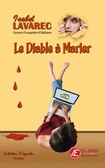 Carnet d'enquête d'Halinea - Tome 2 - Le diable à marier