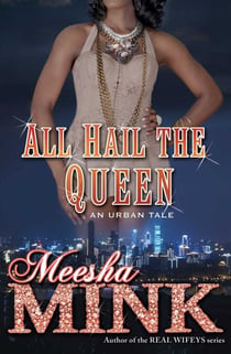 All Hail the Queen - An Urban Tale