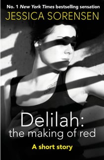Delilah: The Making of Red - A short story