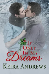 If Only in My Dreams - Love at the Holidays