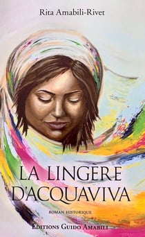 La lingère d'Acquaviva - Roman historique féministe au cœur du Moyen Âge italien