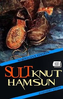 Sult. Illustrert utgave. Norwegian Edition